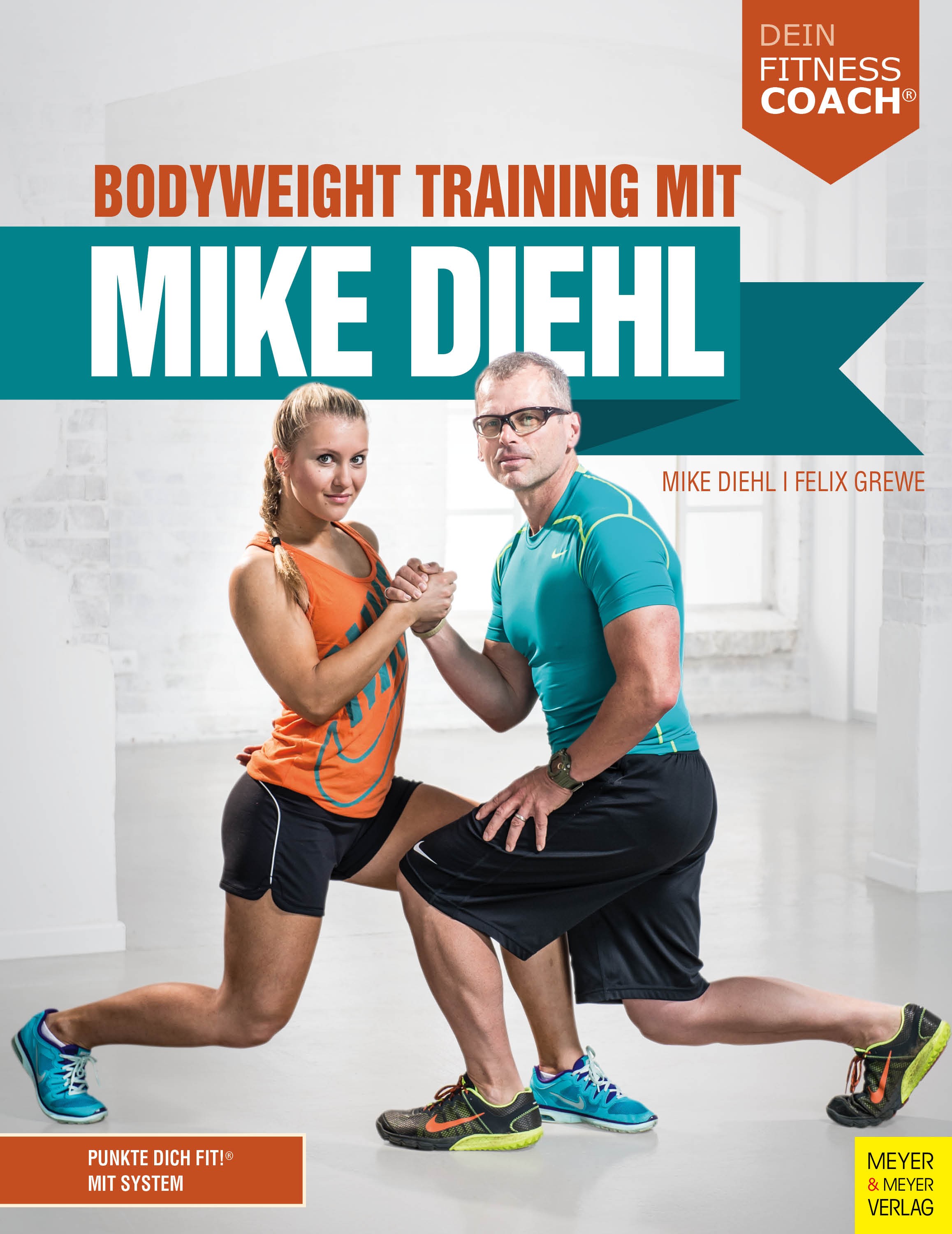 Buchcover von Mike Diehls und Felix Grewes "Bodyweighttraining mit Mike Diehl"